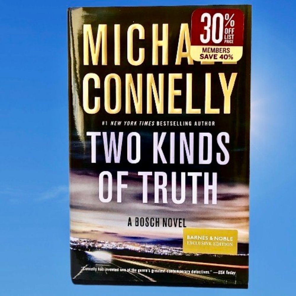 Michael Connelly Two Kinds of Truth Bosch Hardcover BARNES & NOBLE EXCLUSIVE